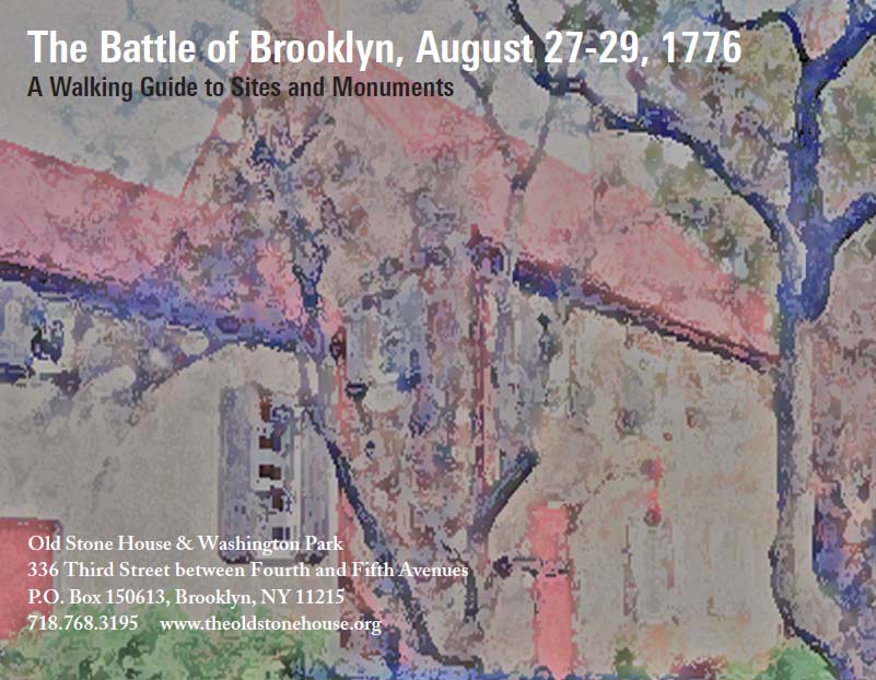 Battle of Brooklyn - The Old Stone House in Brooklyn